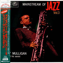 Carica l'immagine nel visualizzatore di Gallery, Gerry Mulligan And His Sextet : Mainstream Of Jazz Vol. 3 (LP, Album, Mono)