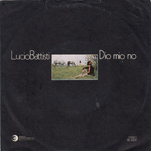 Carica l'immagine nel visualizzatore di Gallery, Lucio Battisti : Dio Mio No (7")