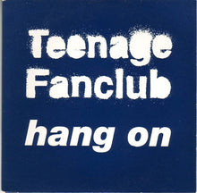Carica l'immagine nel visualizzatore di Gallery, Teenage Fanclub : Hang On (CD, Single, Promo)