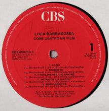 Carica l'immagine nel visualizzatore di Gallery, Luca Barbarossa : Come Dentro Un Film (LP, Album)