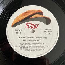 Carica l'immagine nel visualizzatore di Gallery, Charlie Parker : Bird's Eyes, Last Unissued, Vol. 1 (LP)