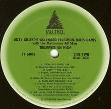 Carica l'immagine nel visualizzatore di Gallery, Maynard Ferguson / Dizzy Gillespie / Miles Davis & Metronome All Stars : Trumpets On High! (LP, Comp)