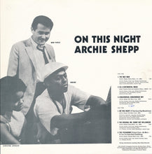 Carica l'immagine nel visualizzatore di Gallery, Archie Shepp : On This Night (LP, Album, RE)