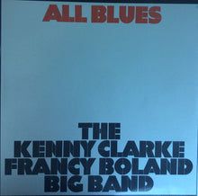 Carica l'immagine nel visualizzatore di Gallery, Clarke-Boland Big Band : All Blues (LP, Album, Gat)