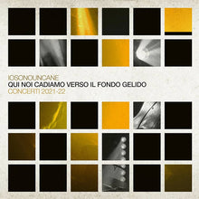 Carica l'immagine nel visualizzatore di Gallery, IOSONOUNCANE : Qui Noi Cadiamo Verso Il Fondo Gelido. Concerti 2021-22 (3xLP, Bla)
