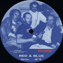 Carica l'immagine nel visualizzatore di Gallery, Vladimir Chekasin - Mario Schiano - Vladimir Tarasov - Sebi Tramontana : Red & Blue (LP, Album)
