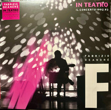 Carica l'immagine nel visualizzatore di Gallery, Fabrizio De André : In Teatro (Il Concerto 1992.93) (3xLP, Ltd, RE, Gat)