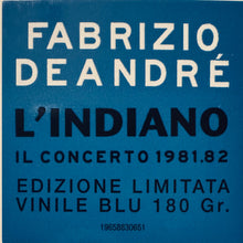 Carica l'immagine nel visualizzatore di Gallery, Fabrizio De André : L'Indiano (Il Concerto 1981.82) (2xLP, Album, Ltd, RE, Gat)
