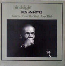 Carica l'immagine nel visualizzatore di Gallery, Ken McIntyre : Hindsight (LP, Album)