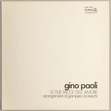 Carica l'immagine nel visualizzatore di Gallery, Gino Paoli : Le Due Facce Dell'Amore (LP, Album)