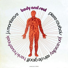 Carica l'immagine nel visualizzatore di Gallery, J.R. Monterose, Jon Eardley, Rein De Graaff, Henk Haverhoek, Pierre Courbois : Body And Soul (LP, Album)