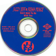 Carica l'immagine nel visualizzatore di Gallery, DJ Jazzy Jeff & The Fresh Prince : Can't Wait To Be With You (CD, Maxi)