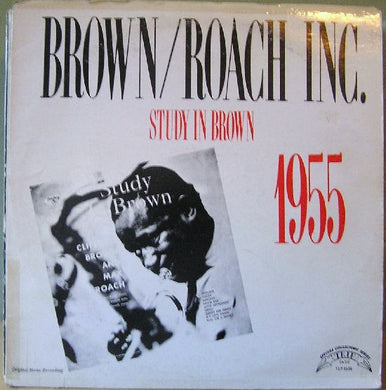Brown/Roach Inc.* : Study In Brown (LP, Album, Mono, RE)