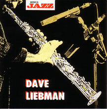Carica l'immagine nel visualizzatore di Gallery, David Liebman : Dave Liebman (CD, Comp)