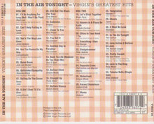 Carica l'immagine nel visualizzatore di Gallery, Various : In The Air Tonight - Virgin's Greatest Hits (2xCD, Comp)
