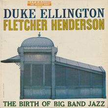 Carica l'immagine nel visualizzatore di Gallery, Duke Ellington / Fletcher Henderson : The Birth Of Big Band Jazz (LP, Comp, Mono)