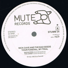 Carica l'immagine nel visualizzatore di Gallery, Nick Cave & The Bad Seeds : Your Funeral ... My Trial (2x12", Album)