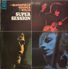 Carica l'immagine nel visualizzatore di Gallery, Mike Bloomfield / Al Kooper / Steve Stills* : Super Session (LP, Album, RP, Pit)