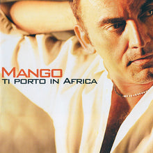 Carica l'immagine nel visualizzatore di Gallery, Mango (2) : Ti Porto In Africa (CD, Album)