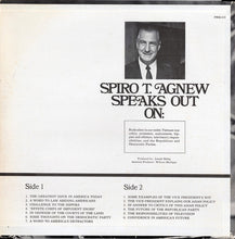 Carica l'immagine nel visualizzatore di Gallery, Spiro T. Agnew : Spiro T. Agnew Speaks Out (LP, Album)