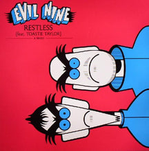 Carica l'immagine nel visualizzatore di Gallery, Evil Nine Feat. Toastie Taylor : Restless (12")