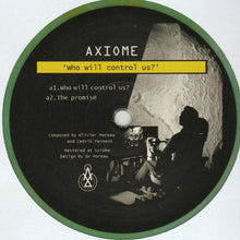 Carica l'immagine nel visualizzatore di Gallery, Axiome : Who Will Control Us? (12", MiniAlbum, Ltd, Gre)