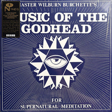 Carica l'immagine nel visualizzatore di Gallery, Master Wilburn Burchette : Music Of The Godhead For Supernatural Meditation (LP, Album, RE, 140)