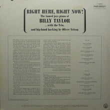 Carica l'immagine nel visualizzatore di Gallery, Billy Taylor : Right Here, Right Now! (LP, Album, Mono)