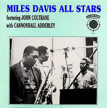 Carica l&#39;immagine nel visualizzatore di Gallery, Miles Davis All Stars Featuring John Coltrane With Cannonball Adderley : Miles Davis All Stars Featuring John Coltrane With Cannonball Adderley (LP)
