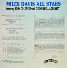 Carica l'immagine nel visualizzatore di Gallery, Miles Davis All Stars Featuring John Coltrane With Cannonball Adderley : Miles Davis All Stars Featuring John Coltrane With Cannonball Adderley (LP)