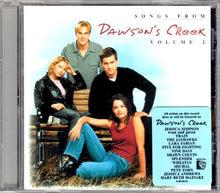 Carica l'immagine nel visualizzatore di Gallery, Various : Songs From Dawson's Creek Volume 2 (CD, Comp, Enh)