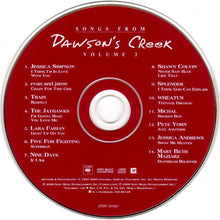 Carica l'immagine nel visualizzatore di Gallery, Various : Songs From Dawson's Creek Volume 2 (CD, Comp, Enh)