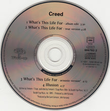 Carica l'immagine nel visualizzatore di Gallery, Creed (3) : What's This Life For (CD, Maxi)