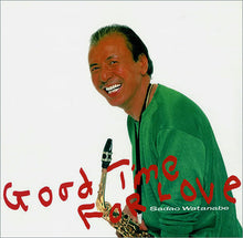 Carica l'immagine nel visualizzatore di Gallery, Sadao Watanabe : Good Time For Love (LP, Album)