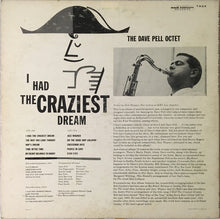 Carica l'immagine nel visualizzatore di Gallery, Dave Pell Octet : I Had The Craziest Dream (LP)