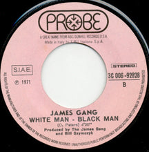 Carica l'immagine nel visualizzatore di Gallery, James Gang : Midnight Man / White Man - Black Man (7")