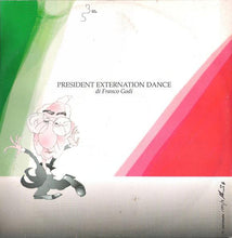 Carica l'immagine nel visualizzatore di Gallery, Franco Godi : President Externation Dance (12")