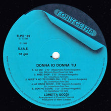Carica l'immagine nel visualizzatore di Gallery, Loretta Goggi : Donna Io Donna Tu (LP, Album)