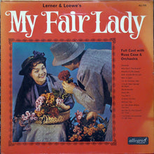 Carica l'immagine nel visualizzatore di Gallery, "My Fair Lady" Cast, Russ Case And His Orchestra : My Fair Lady (LP, Album, Mono)
