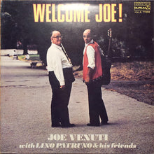 Carica l'immagine nel visualizzatore di Gallery, Joe Venuti With Lino Patruno : Welcome Joe! (LP)