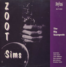 Carica l'immagine nel visualizzatore di Gallery, Zoot Sims : The Big Stampede (LP, Album, RE)