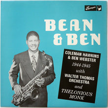 Carica l'immagine nel visualizzatore di Gallery, Coleman Hawkins & Ben Webster With Walter Thomas Orchestra And Thelonious Monk : Bean & Ben (LP, Comp, Mono)