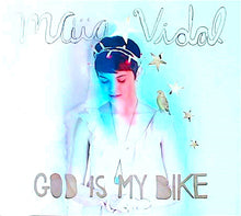 Carica l'immagine nel visualizzatore di Gallery, Maïa Vidal : God Is My Bike (CD, Album)