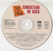 Carica l'immagine nel visualizzatore di Gallery, Christian De Sica : Sono Tre Parole... (CD, Album)
