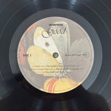 Carica l'immagine nel visualizzatore di Gallery, Morphine (2) : Good (LP, Album, RE, RP, 180)