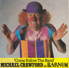 Carica l'immagine nel visualizzatore di Gallery, Michael Crawford : Come Follow The Band (7", Single)