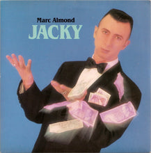 Carica l'immagine nel visualizzatore di Gallery, Marc Almond : Jacky (7", Single)