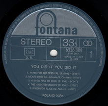 Carica l'immagine nel visualizzatore di Gallery, Roland Kirk : You Did It, You Did It (LP, Album, RE)