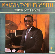 Carica l'immagine nel visualizzatore di Gallery, Marvin "Smitty" Smith : Keeper Of The Drums (LP, Album)