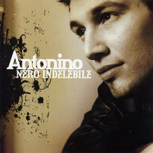 Carica l'immagine nel visualizzatore di Gallery, Antonino (2) : Nero Indelebile (CD, Album)